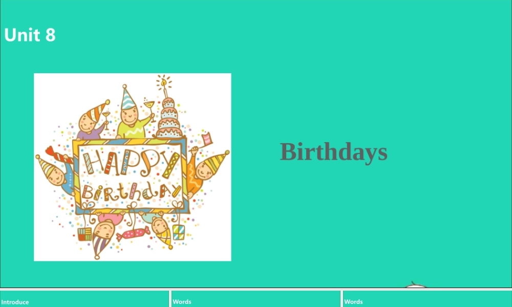 五年级英语下册 Unit 8 Brithdays（第2课时）课件 （新版）牛津版-（新版）牛津版小学五年级下册英语课件