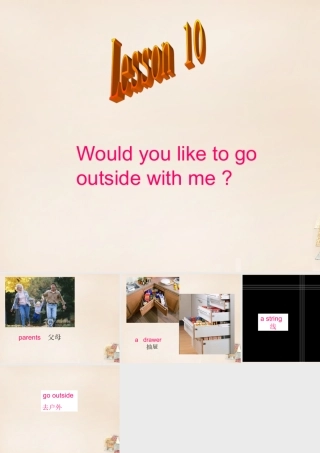 五年级英语下册 Lesson 10 Would you like to go outside with me课件3 陕旅版-陕旅版小学五年级下册英语课件