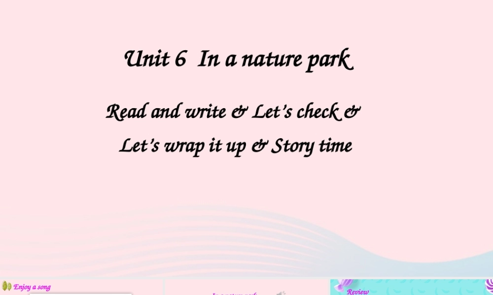 五年级英语上册 Unit 6 In a nature park Part B 第3课时备用课件+素材 人教PEP