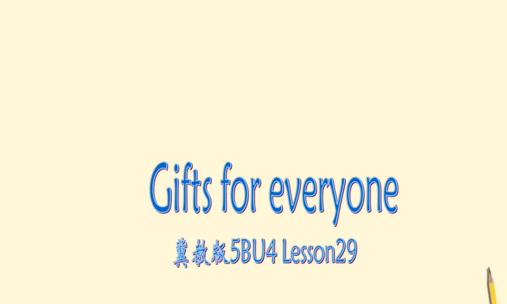 五年级英语下册 unit4 lesson29(1)课件 冀教版