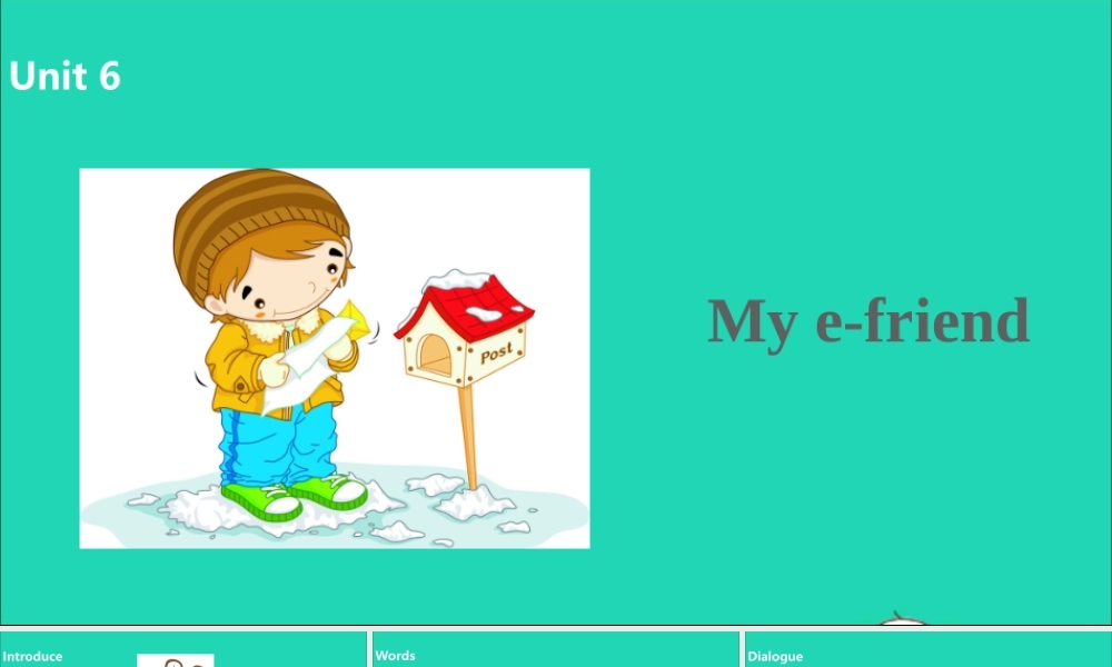 五年级英语上册 Unit 6 My e-friend（第1课时）课件 （新版）牛津版-（新版）牛津版小学五年级上册英语课件