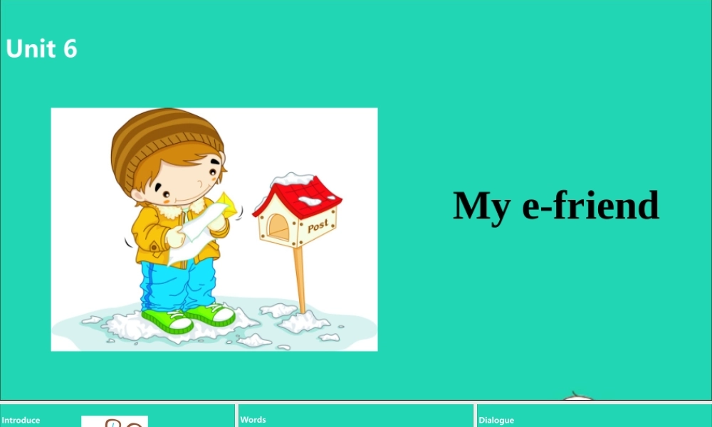 五年级英语上册 Unit 6 My e-friend（第2课时）课件 （新版）牛津版-（新版）牛津版小学五年级上册英语课件