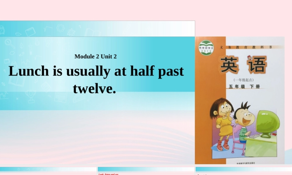 五年级英语下册 Module 2 unit 2 lunch is usually at half past twelve课件1 外研版（一起）-外研版小学五年级下册英语课件