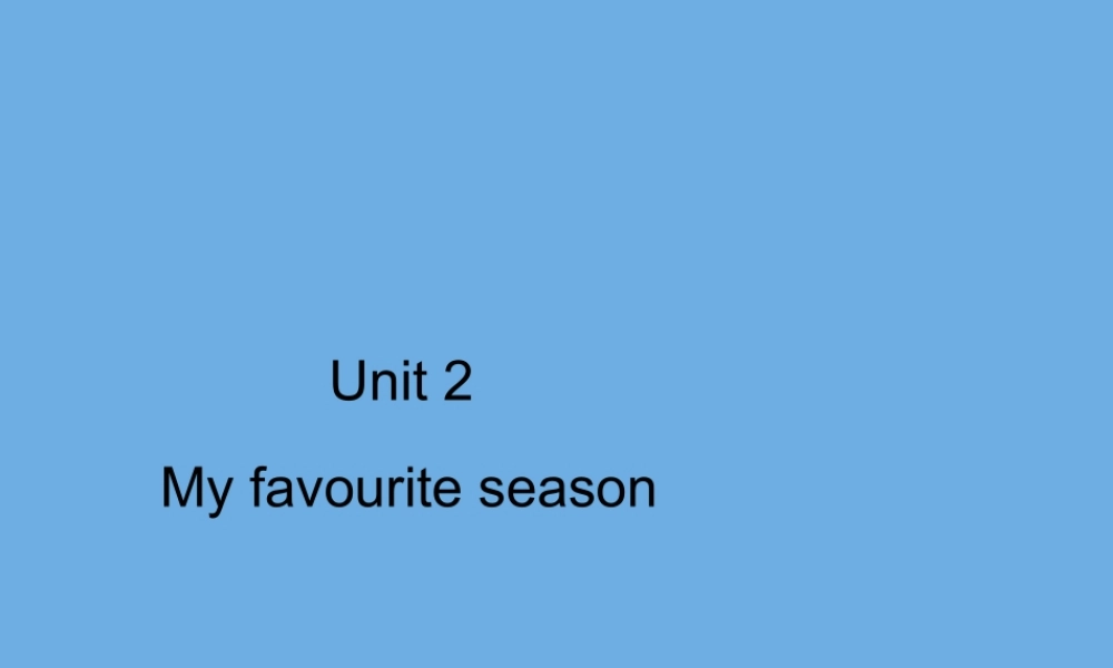 五年级英语下册 Unit 2 My favourite season Part B习题课件 人教PEP版-人教PEP小学五年级下册英语课件