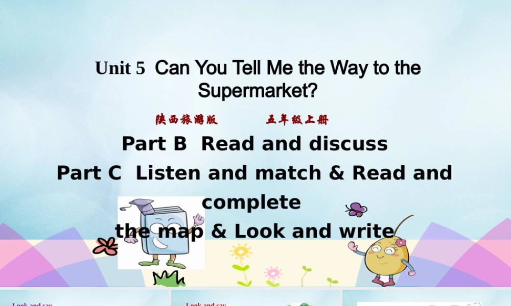 五年级英语上册 Unit 5 Can You Tell Me the Way to the Supermarket（第4课时）课件 陕旅版（三起）-陕旅版小学五年级上册英语课件