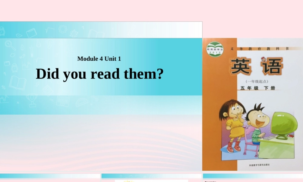 五年级英语下册 Module 4 unit 1 did you read them课件1 外研版（一起）-外研版小学五年级下册英语课件