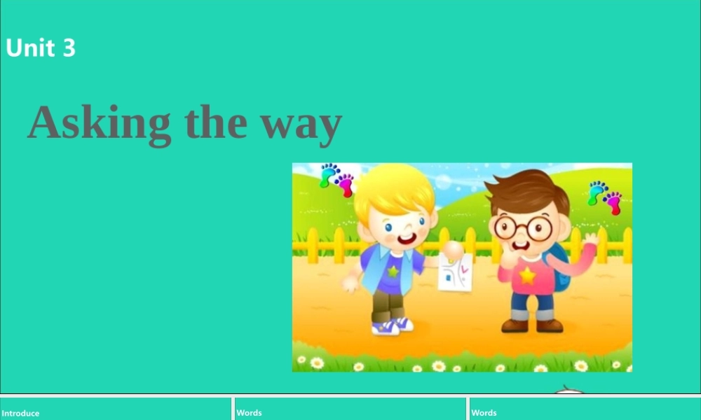 五年级英语下册 Unit 3 Asking the way（第1课时）课件 （新版）牛津版-（新版）牛津版小学五年级下册英语课件