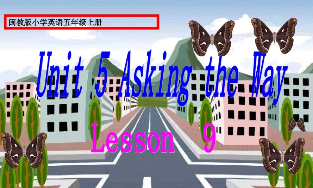 五年级英语上册 Unit 5 Lesson 9课件 闽教版