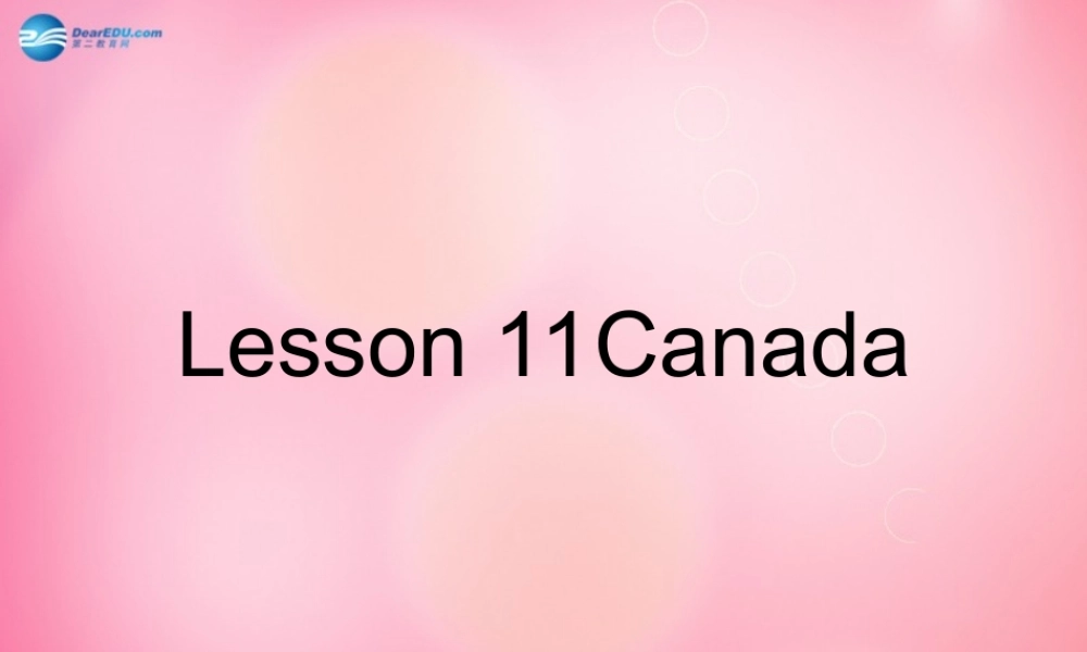 五年级英语上册 Unit2 lesson 11 Canada课件1 冀教版（三起）-冀教版小学五年级上册英语课件