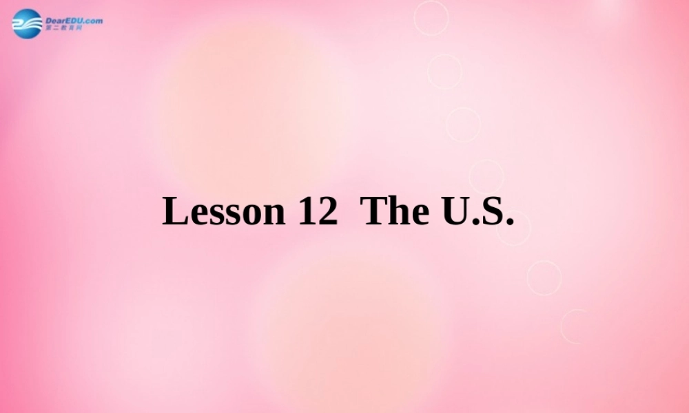 五年级英语上册 Unit2 Lesson12 The U.S课件 冀教版（三起）-冀教版小学五年级上册英语课件