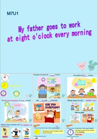 五年级英语下册 Module 7 Unit 1 My father goes to work at eight o’clock every morning（2）教学课件 外研版（三起）-外研版小学五年级下册英语课件