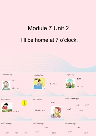 五年级英语下册 Module 7 unit 2 i'll be home at 7 o'clock课件1 外研版（一起）-外研版小学五年级下册英语课件