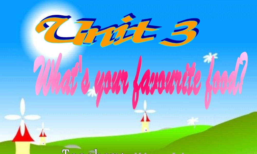 五年级英语上册 Unit3 What’s your favourite food_ PartA 课件  人教PEP