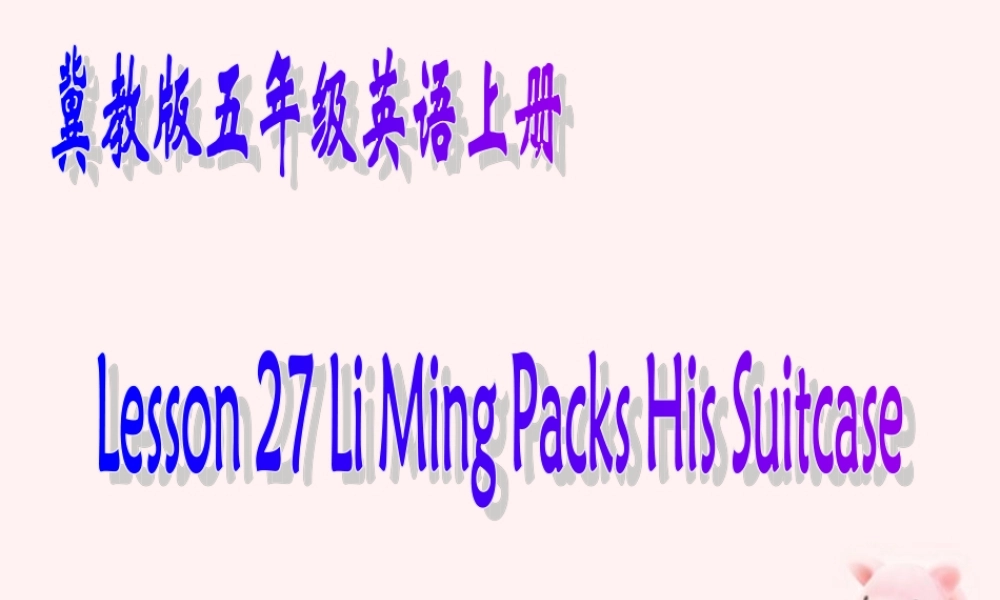 五年级英语上册 Unit4 Lesson27(2)课件 冀教版