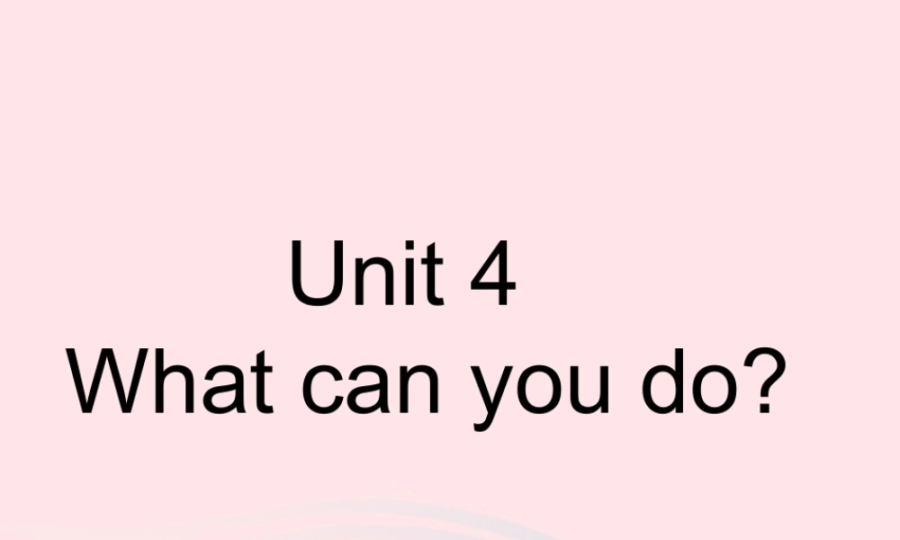 五年级英语上册 Unit4 What can you do第三课时课件 人教PEP-人教PEP小学五年级上册英语课件