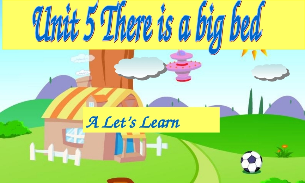 五年级英语上册 Unit5 There is a big bed Part A Let’s Learn课件 人教PEP-人教PEP小学五年级上册英语课件