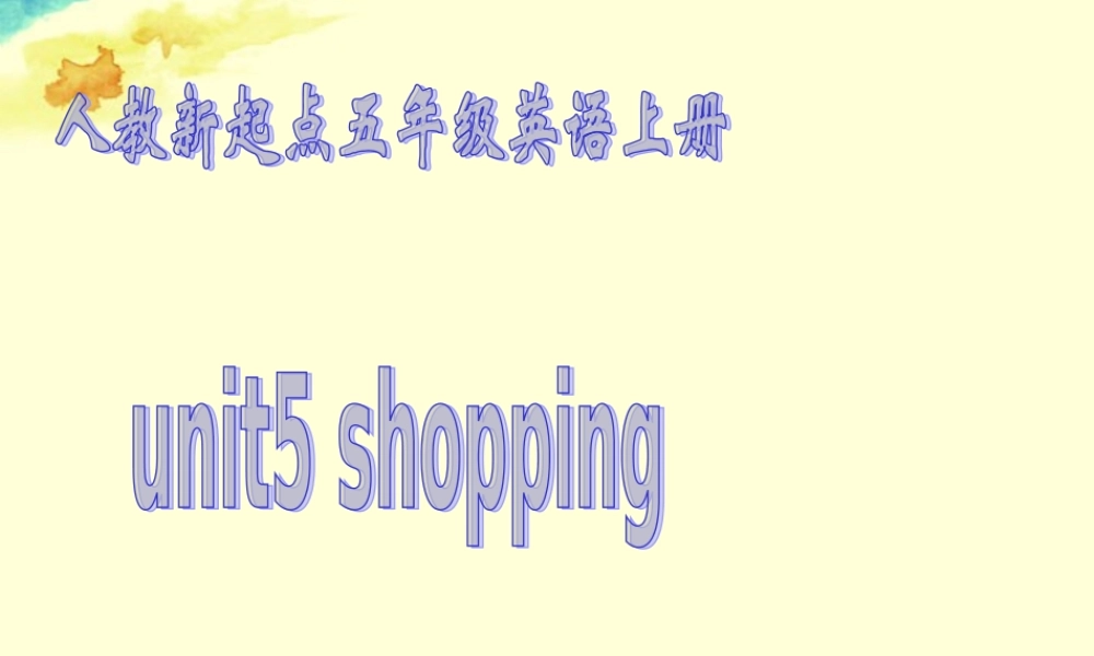 五年级英语上册 Unit5(2)课件 人教新起点