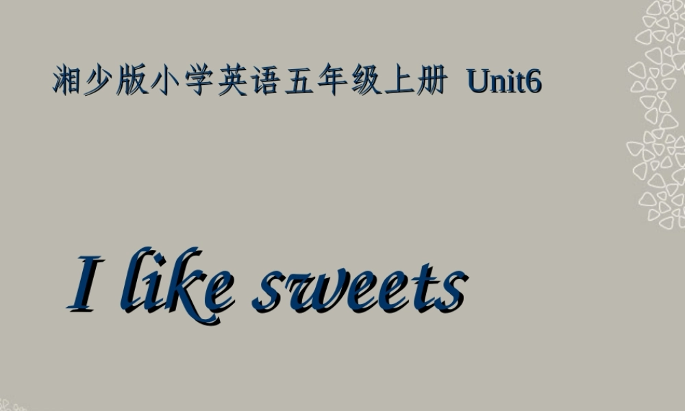 五年级英语上册 unit6课件 湘少版