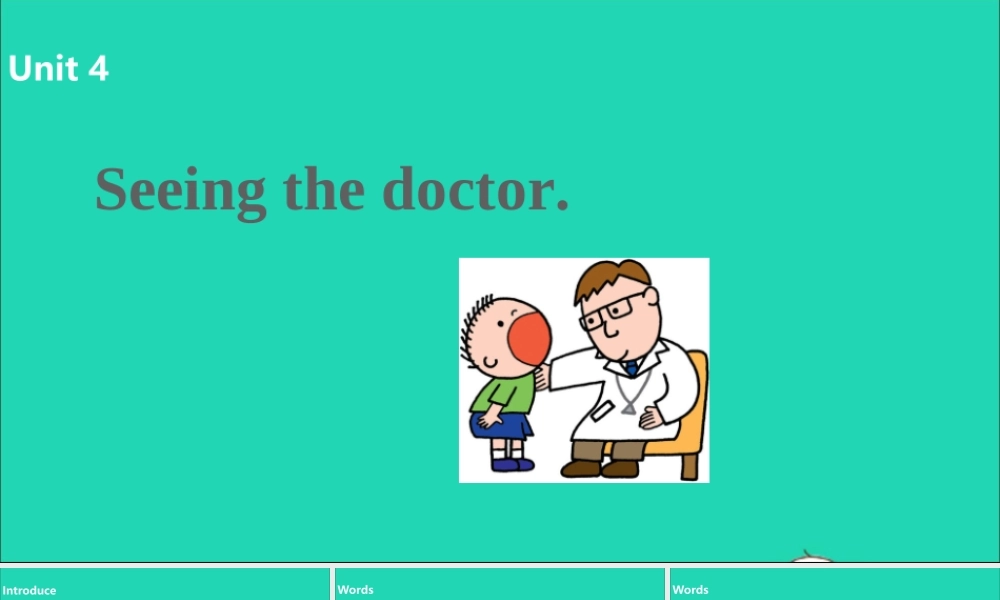 五年级英语下册 Unit 4 Seeing the doctor（第1课时）课件 （新版）牛津版-（新版）牛津版小学五年级下册英语课件