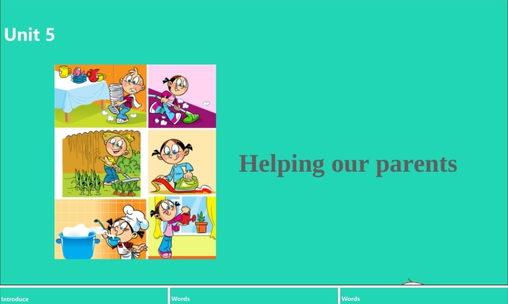 五年级英语下册 Unit 5 Helping our parents（第1课时）课件 （新版）牛津版-（新版）牛津版小学五年级下册英语课件