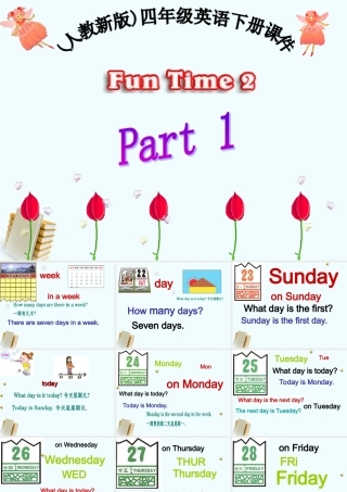 人教新版小学英语四年级下册课件Fuh Time2 Part1