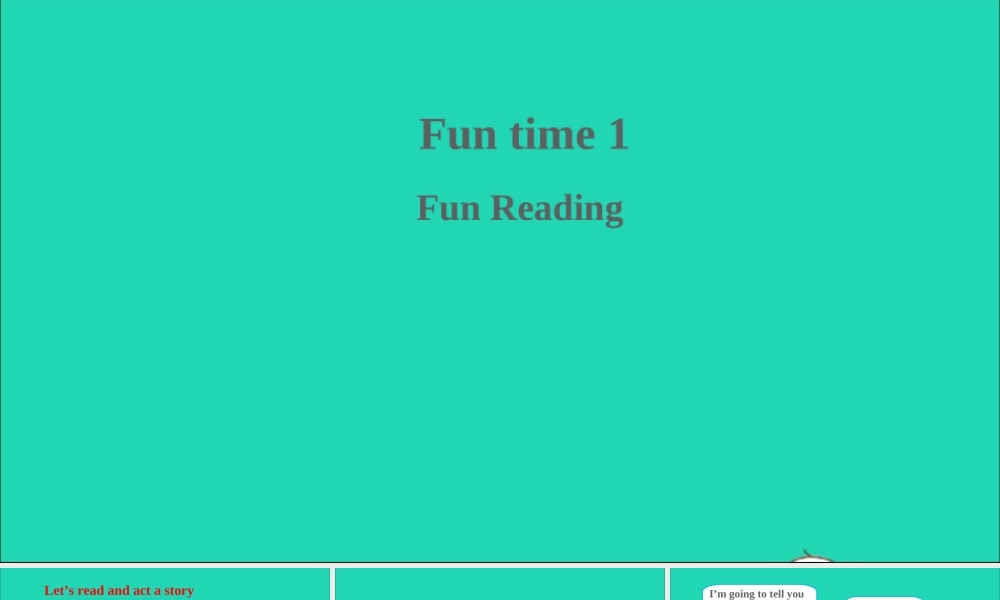 六年级英语上册 Fun time 1（Fun Reading）课件 人教精通版（三起）-人教版小学六年级上册英语课件