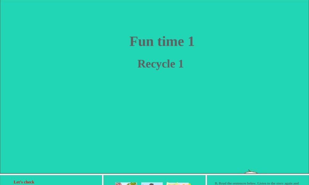 六年级英语上册 Fun time 1（Recycle 1）Recycle 1课件