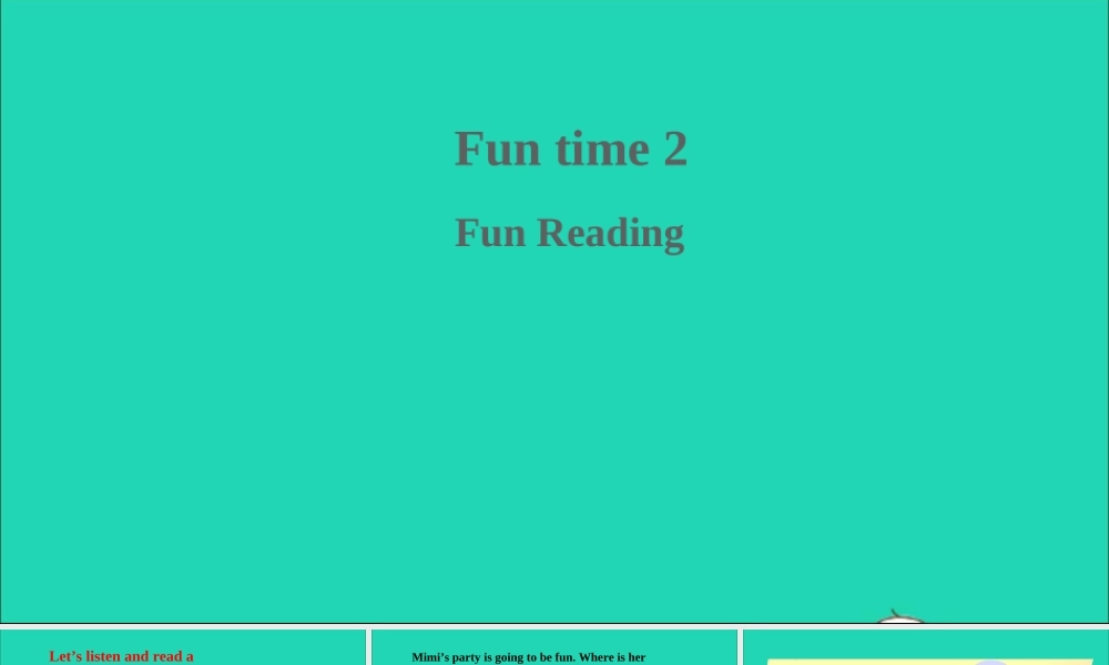 六年级英语上册 Fun time 2（Fun Reading）课件 人教精通版（三起）-人教版小学六年级上册英语课件