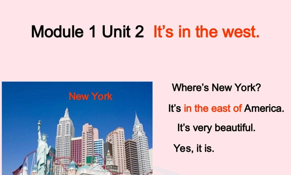 六年级英语上册 Module 1 Unit 2 It's in the west课件 外研版（三起）-外研版小学六年级上册英语课件