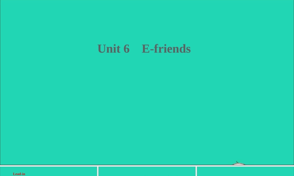 六年级英语上册 Module 2 Relationships Unit 6 E-friends课件+素材 沪教牛津版（三起）