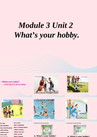 六年级英语上册 Module 3 Unit 2 What's your hobby课件 外研版（三起）-外研版小学六年级上册英语课件