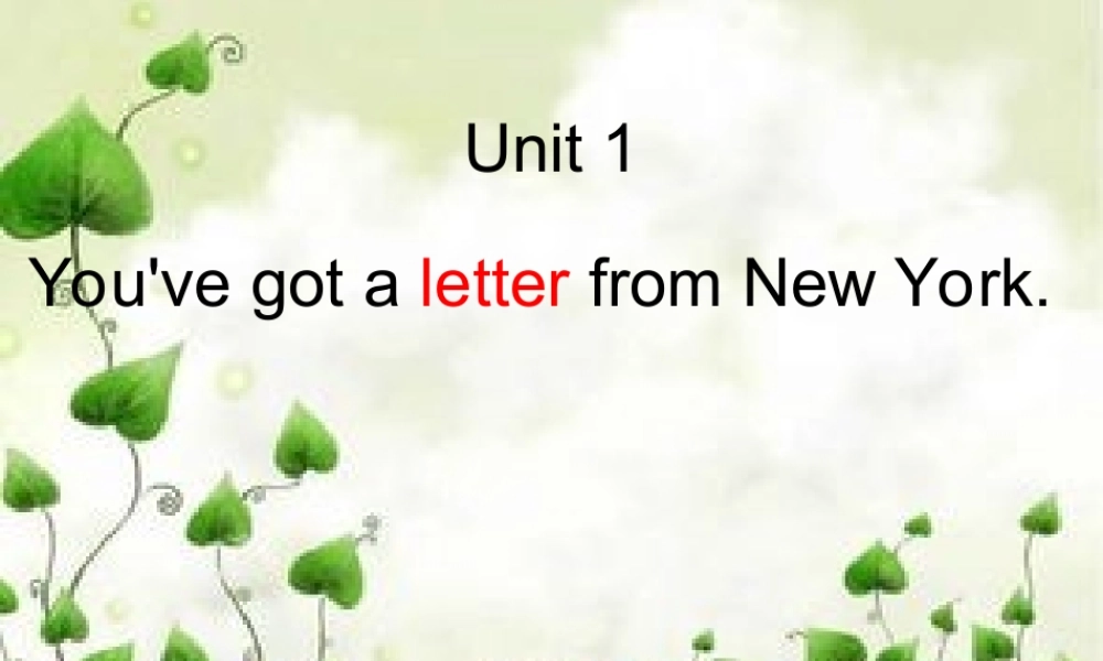 六年级英语上册 Module 6 Unit 1 You've got a letter from New York课件 外研版（三起）-外研版小学六年级上册英语课件