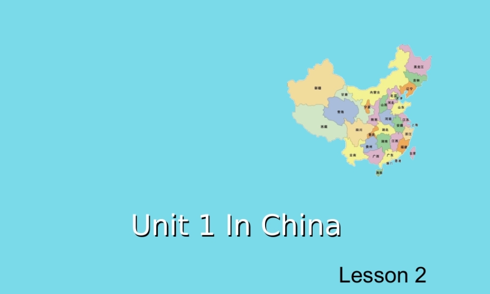 六年级英语上册 Unit 1 In China（Lesson 2）课件 人教新起点-人教新起点小学六年级上册英语课件