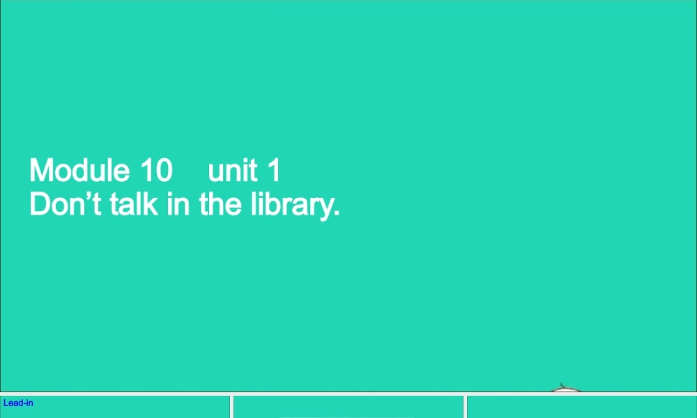 六年级英语上册 Module 10 Unit 1 Don't talk in the library课件+素材 外研版（三起）