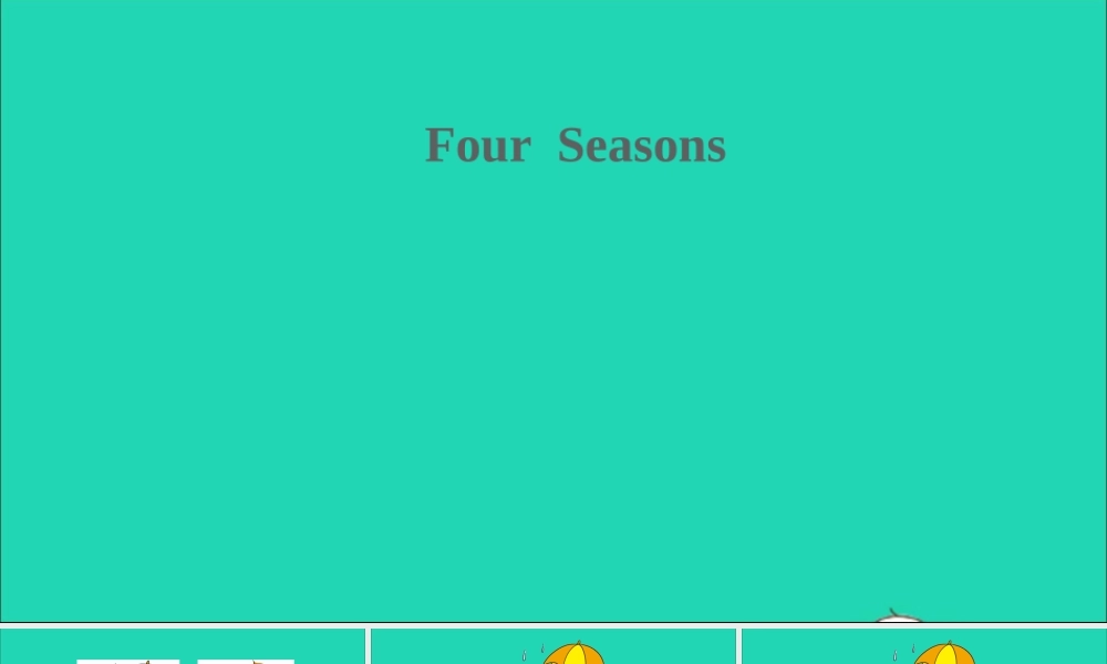 六年级英语上册 Reading for fun（Four Seasons）课件+素材 冀教版（三起）