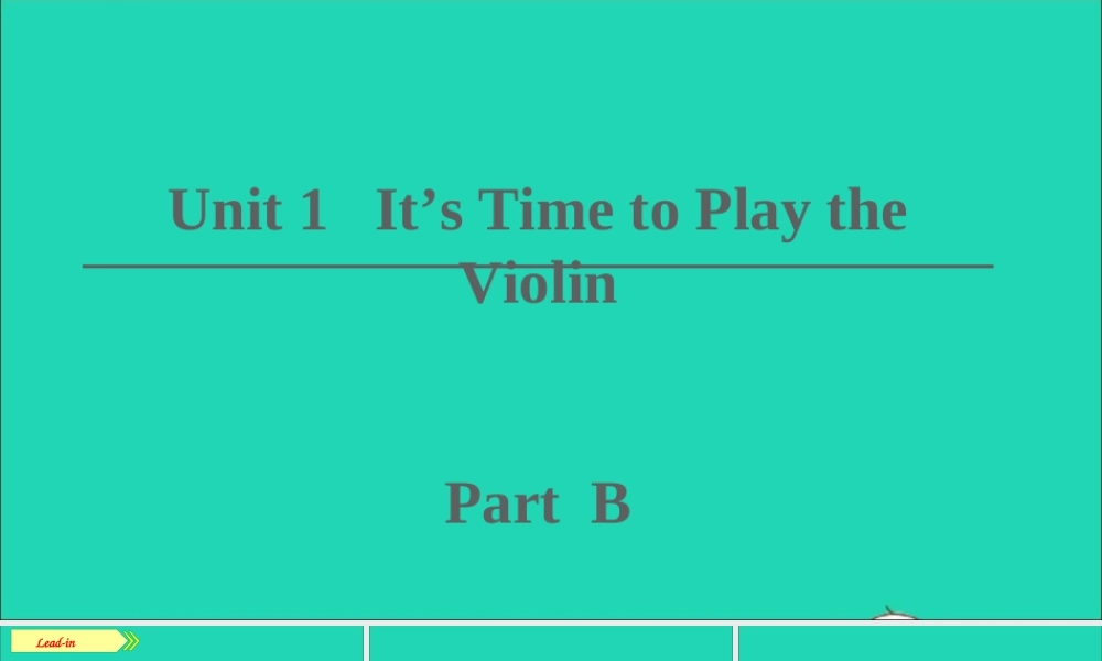 六年级英语上册 Unit 1 It's time to play the violin Part B课件+素材 陕旅版（三起）