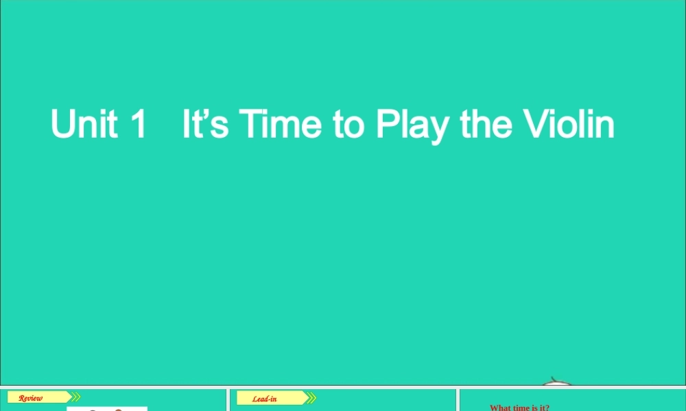 六年级英语上册 Unit 1 It's time to play the violin Part C课件+素材 陕旅版（三起）