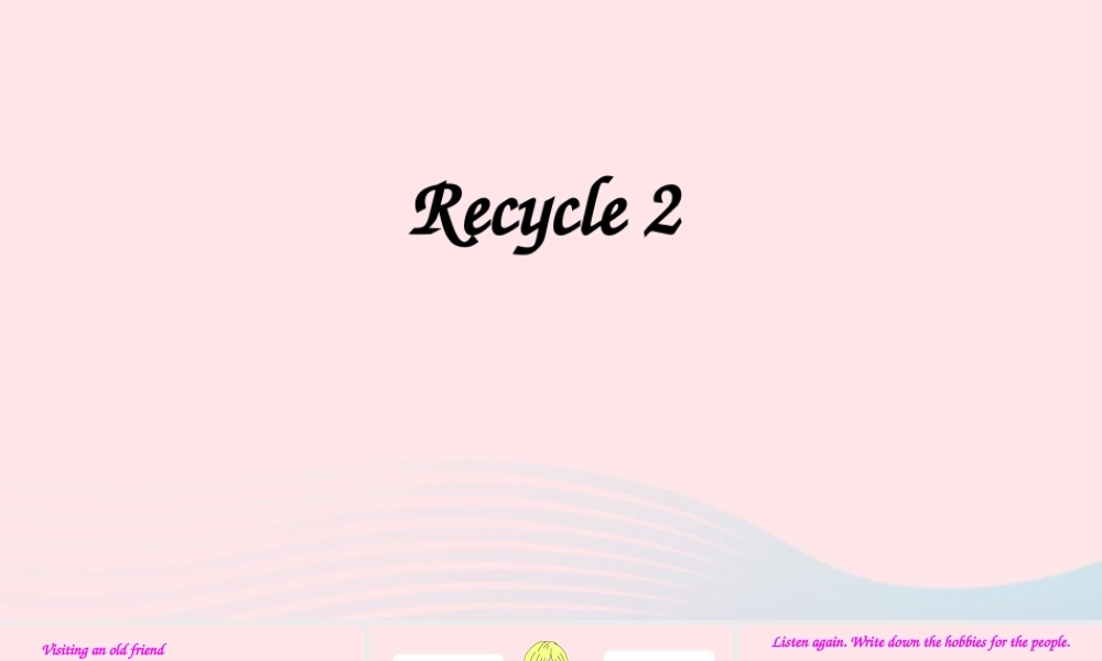六年级英语上册 Recycle 2备用课件+素材 人教PEP版