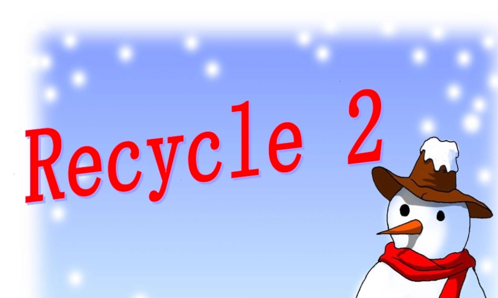 六年级英语上册 recycle 2课件 人教PEP-人教PEP小学六年级上册英语课件