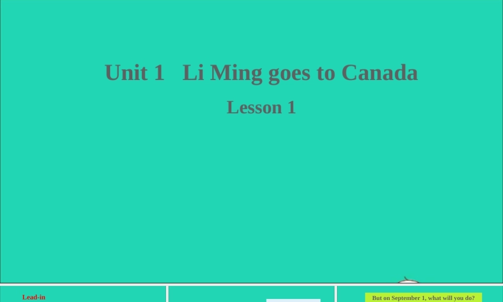 六年级英语上册 Unit 1 Li Ming Goes to Canada Lesson 1 At the Airport课件+素材 冀教版（三起）