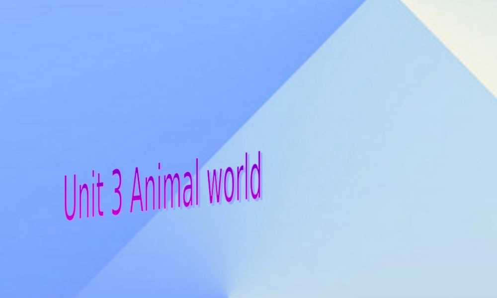 六年级英语上册《Unit 3 Animal world》（Lesson 16）课件 人教新起点-人教新起点小学六年级上册英语课件