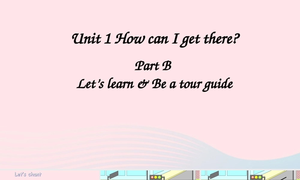 六年级英语上册 Unit 1 Part B 第4课时课件