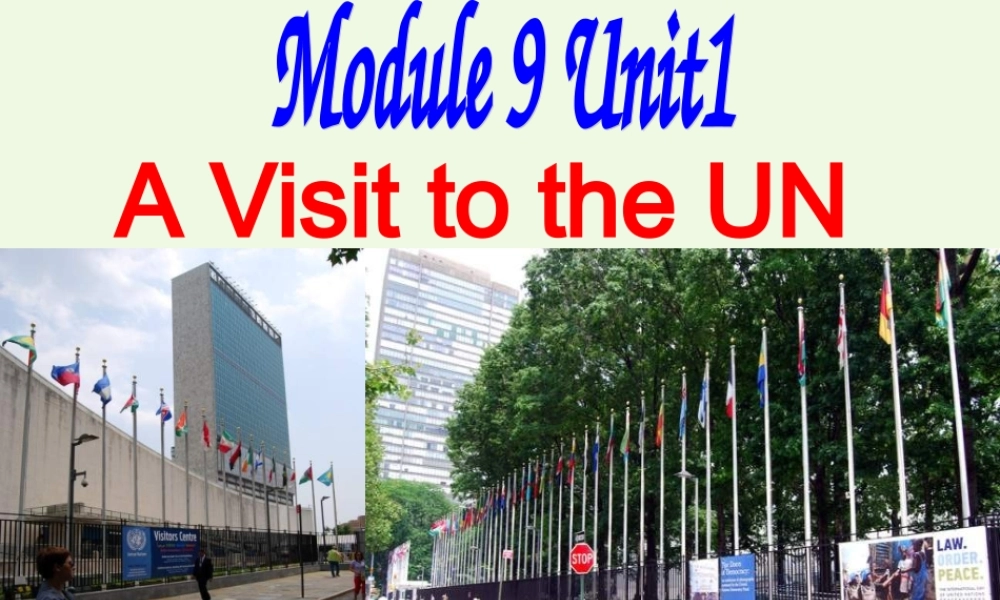 六年级英语上册 Unit 1 Do you want to visit the UN building课件2 外研版（一起）-外研版小学六年级上册英语课件
