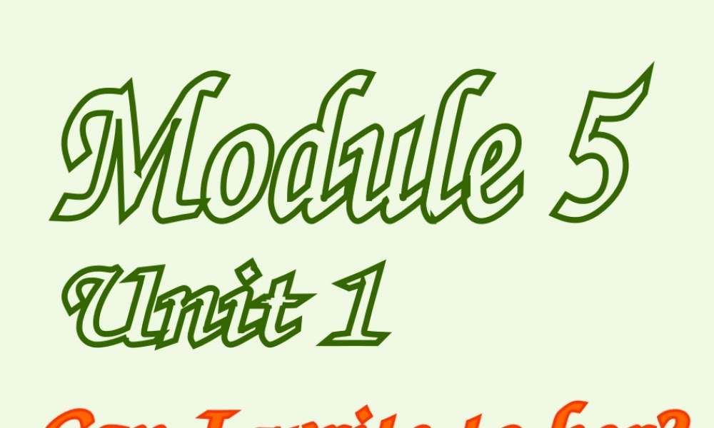 六年级英语上册 Unit 1 Unit 1 Can I write to her课件1 外研版（一起）-外研版小学六年级上册英语课件