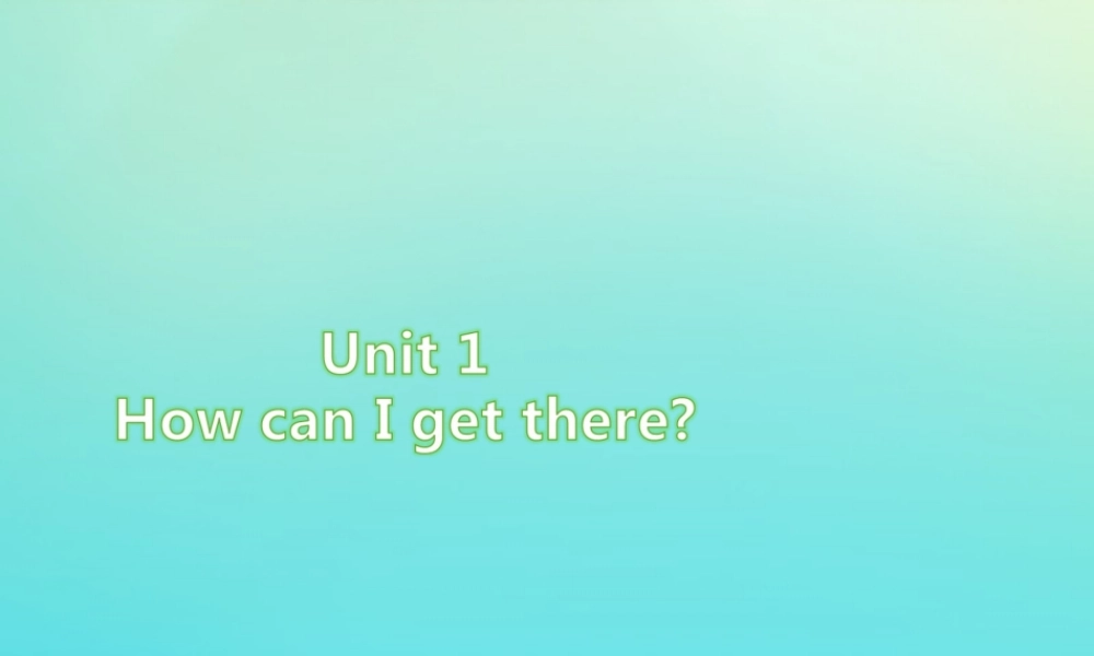 六年级英语上册 Unit 1 How can I get there Part B（第4课时）练习课件 人教PEP版-人教PEP小学六年级上册英语课件