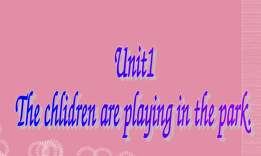 六年级英语上册 Unit 1（2）课件 湘少版