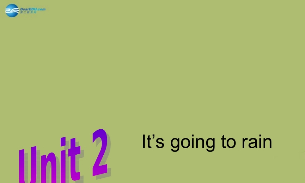 六年级英语下册 Module 2 Unit 2 It’s going to rain课件1 外研版（一起）
