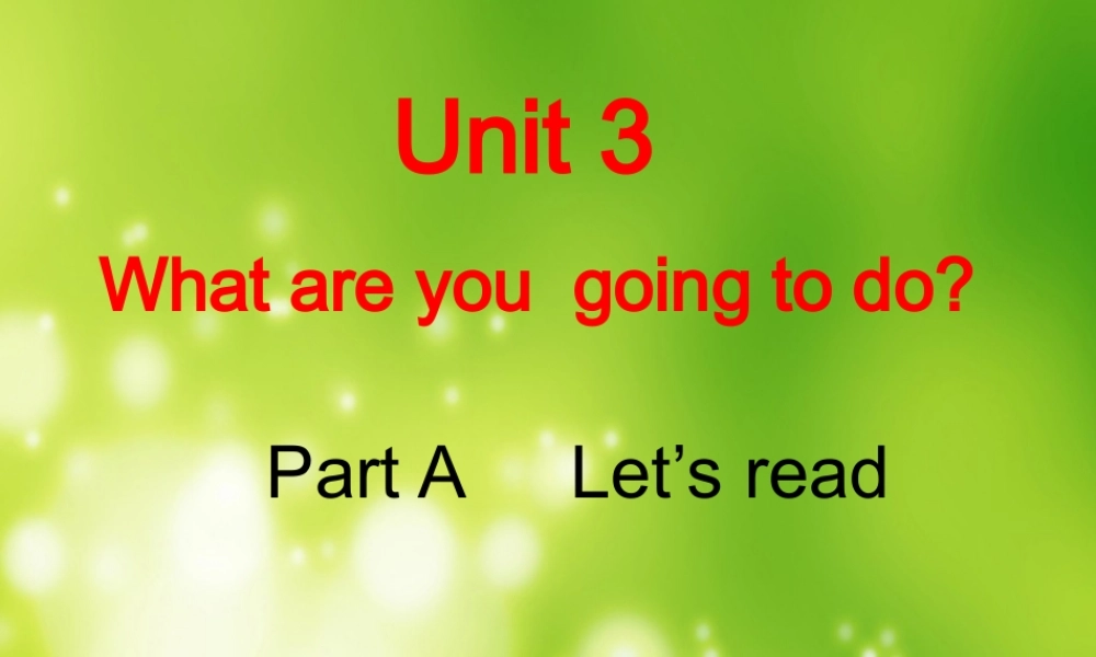 六年级英语上册 Unit 3 PartA课件 人教PEP