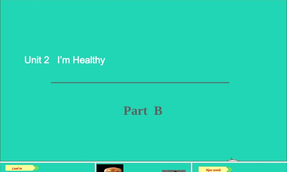 六年级英语上册 Unit 2 I'm healthy Part B课件+素材 陕旅版（三起）