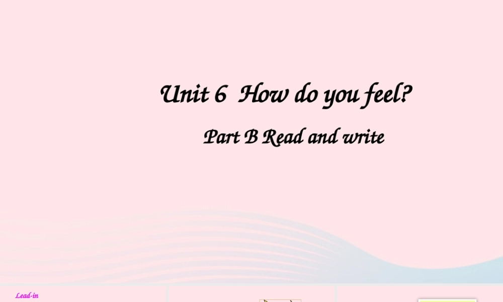 六年级英语上册 Unit 6 How do you feel Part B 第3课时备用课件+素材 人教PEP版